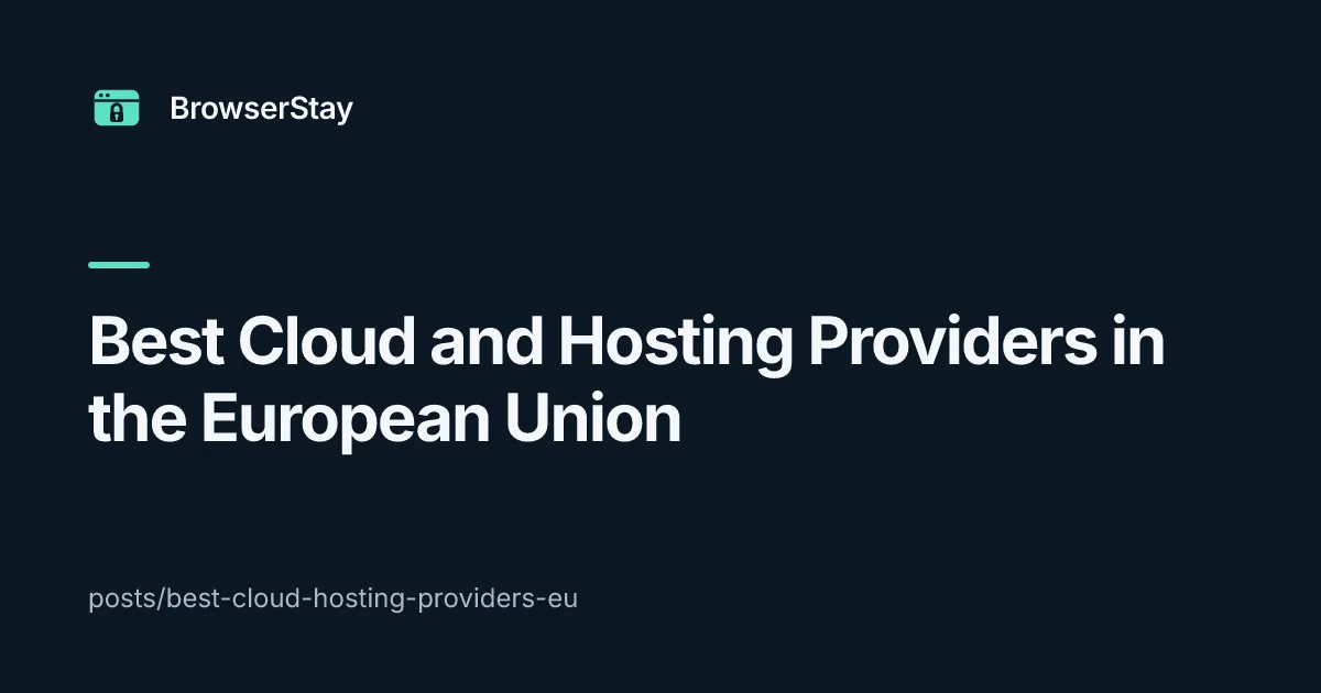 BrowserStay graphic introducing a comparison of European cloud and hosting providers, with the article title and site branding.